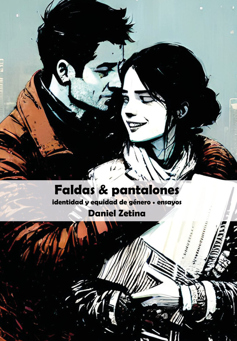 Portada de Faldas y pantalones · Daniel Zetina