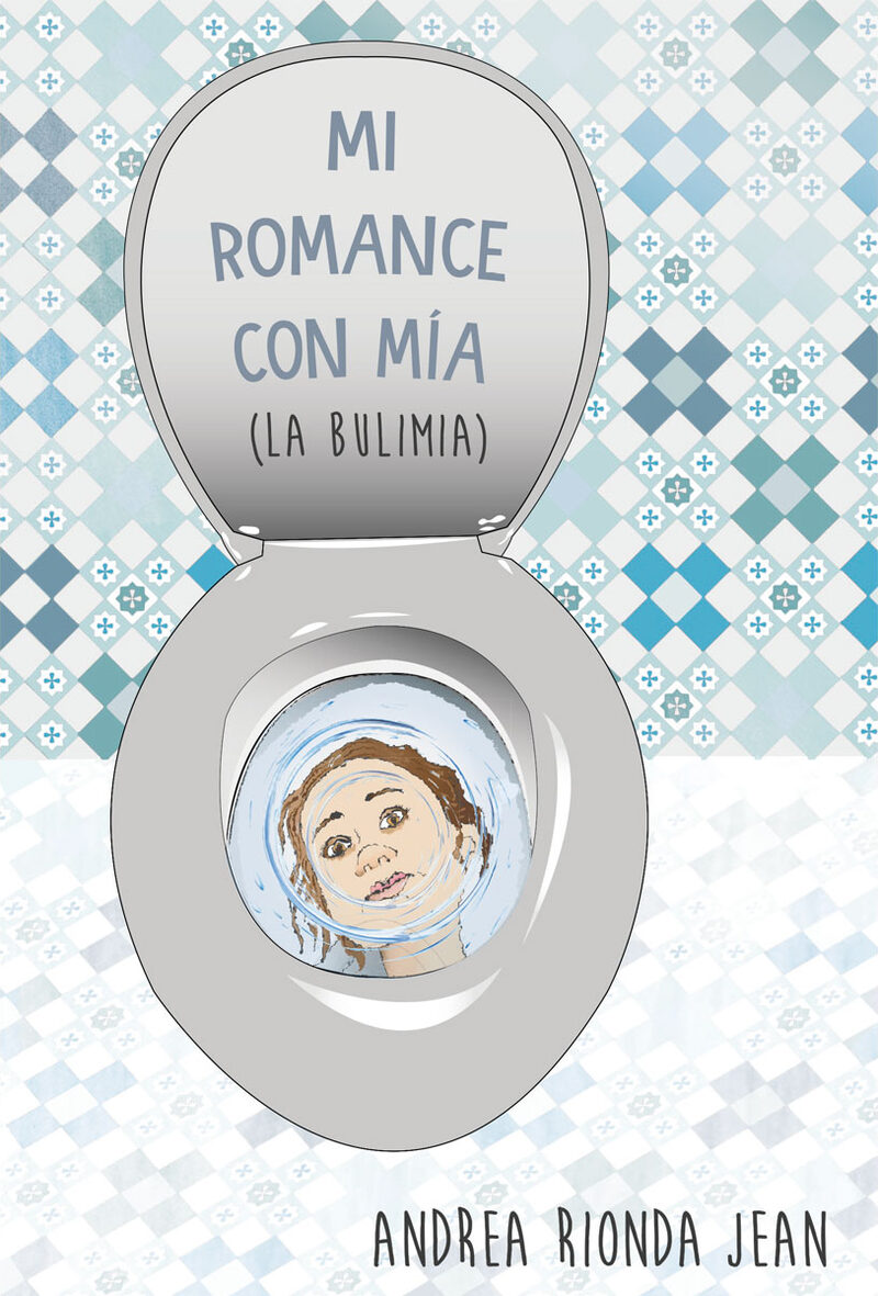 Portada de Mi romance con Mia (la bulimia)