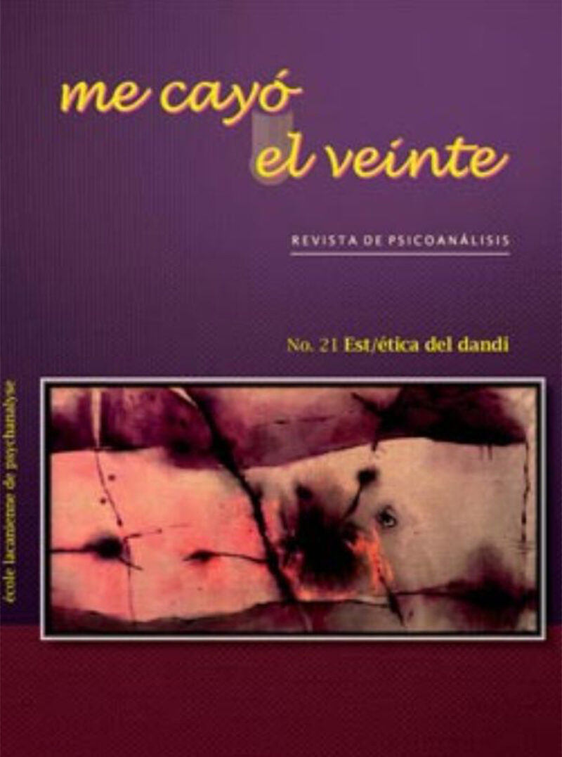 Portada de Me cayó el veinte. Revista de psicoanálisis no. 21 · Rodolfo.Ayala , Juana Inés.Rangel Hinojosa , Lucia.Pérez Lubrina , María Inés Marcos-Turnbull