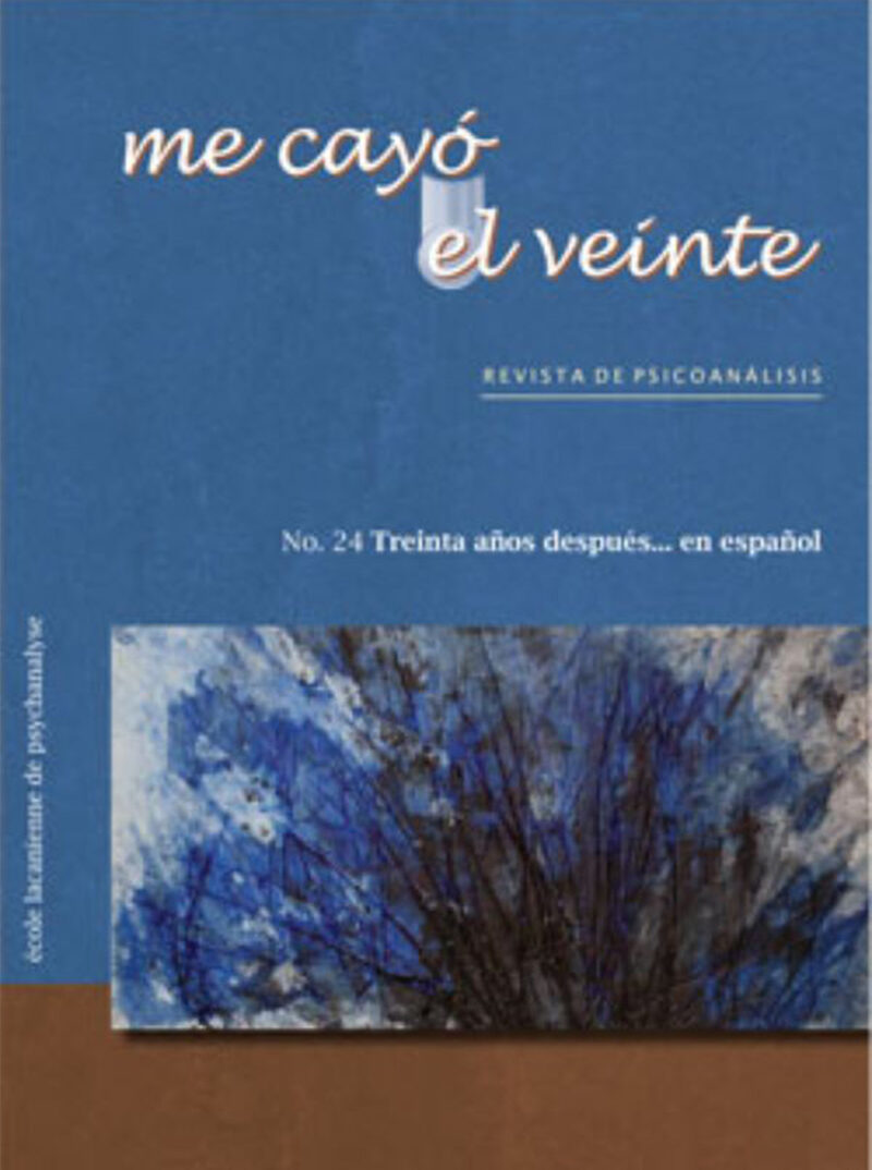 Portada de Me cayó el veinte. Revista de psicoanálisis no. 24