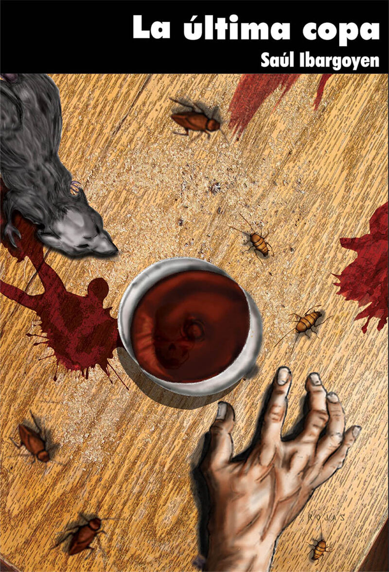 Portada de La última copa · Sául Ibargoyen