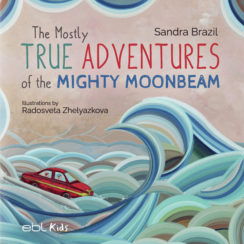 Portada de The Mostly True Adventures of the Mighty Moonbeam