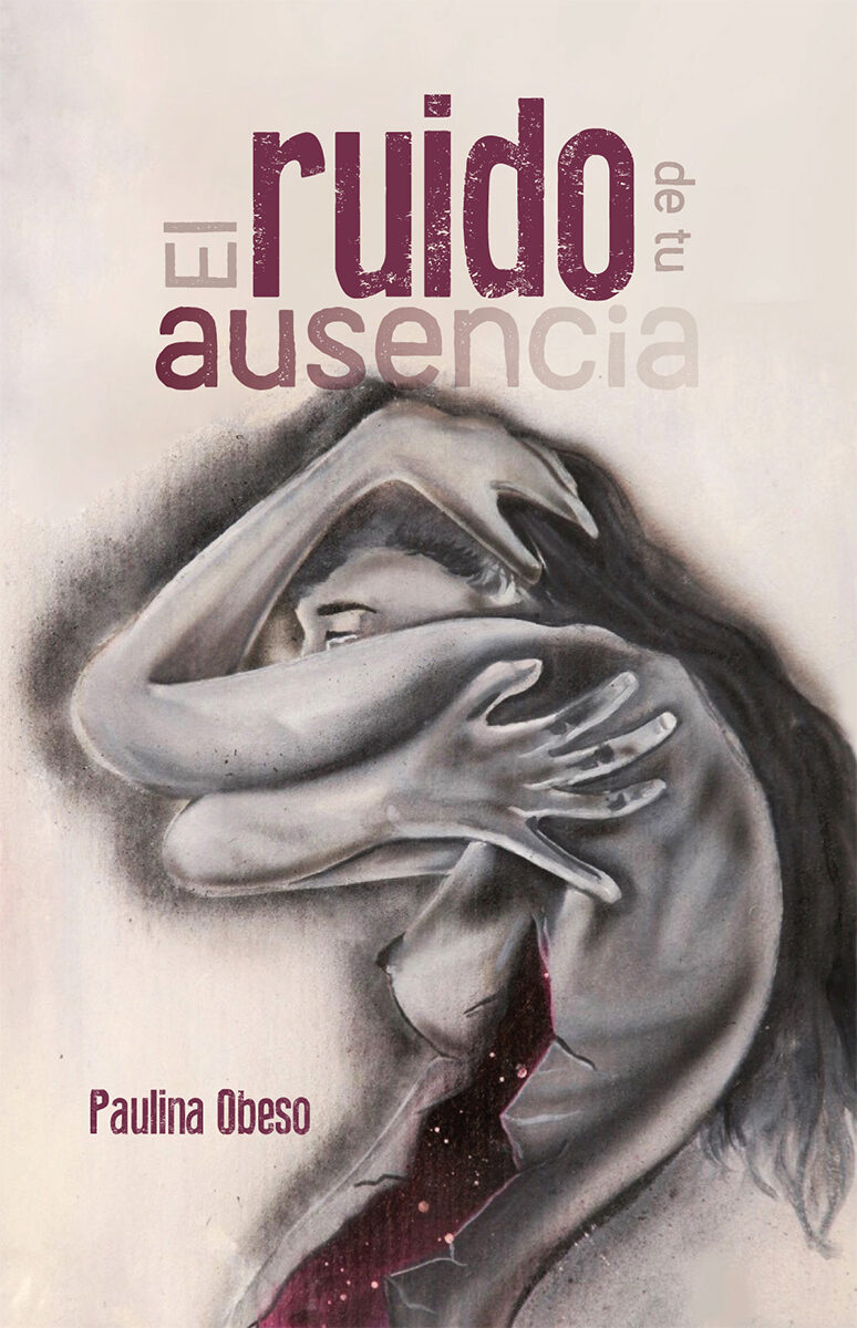 Portada de El ruido de tu ausencia