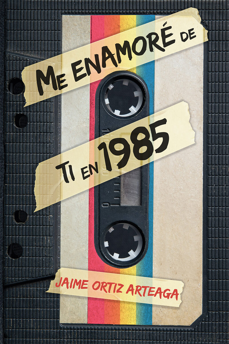 Portada de Me enamoré de ti en 1985 · Jaime Ortiz Arteaga