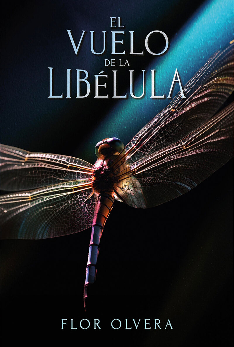 Portada de El vuelo de la libélula · Flor Olvera