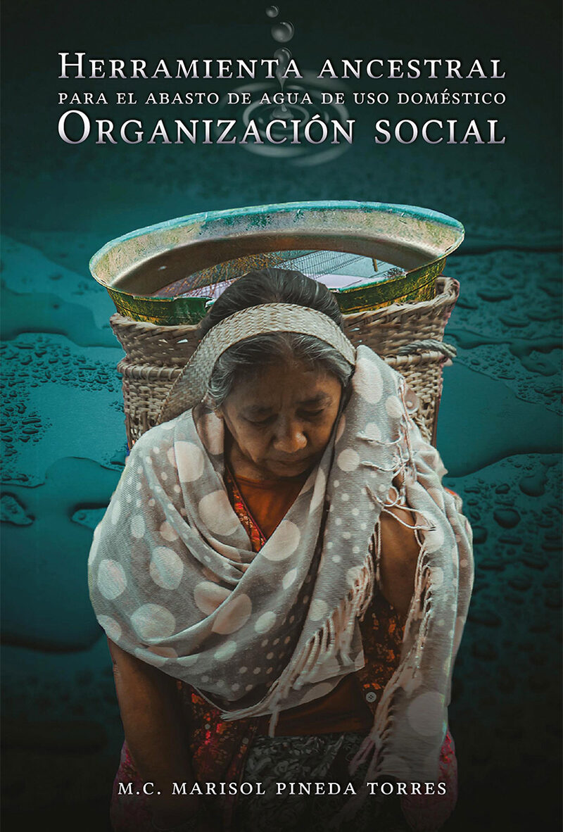 Portada de Herramienta ancestral para el abasto de agua de uso doméstico