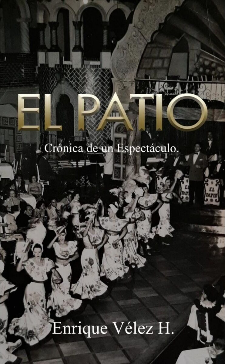 Portada de El Patio crónica de un espectáculo