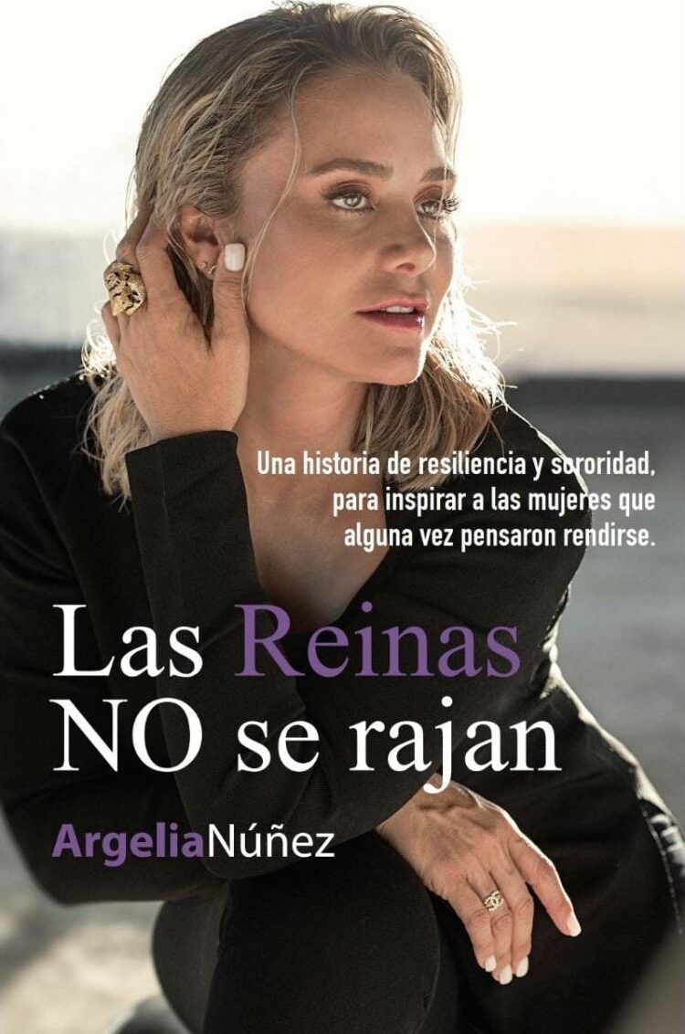 Portada de Las Reinas NO se rajan · Argelia Núñez