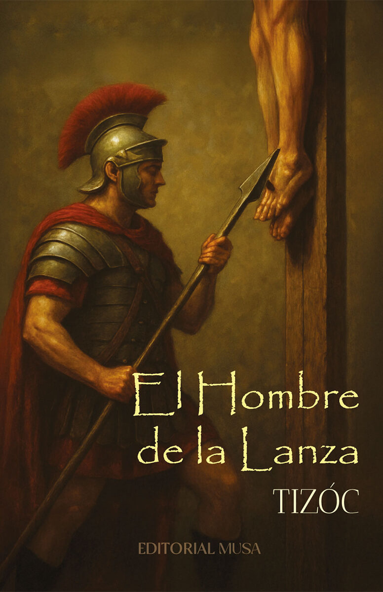 Portada de El Hombre De La Lanza · Tizóc
