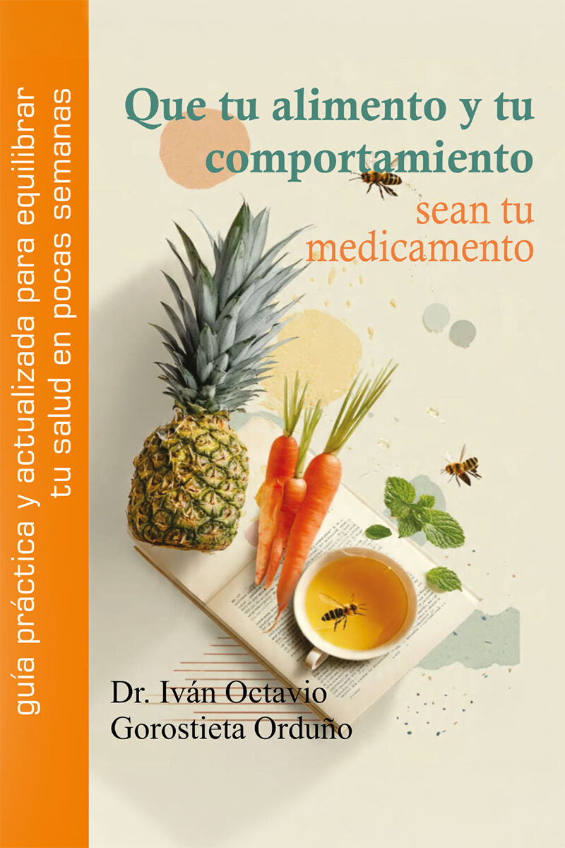 Portada de Que tu alimento y tu comportamiento sean tu medicamento