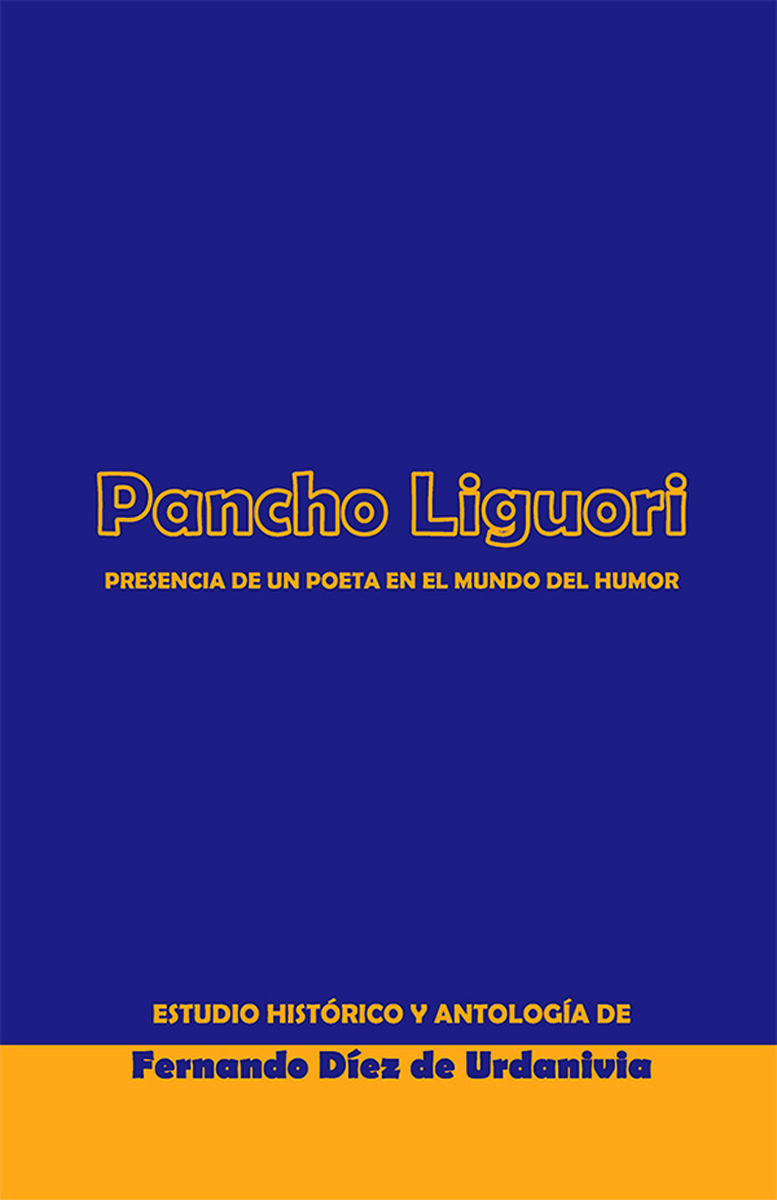 Portada de PANCHO LIGUORI. PRESENCIA DE UN POETA EN EL MUNDO DEL HUMOR