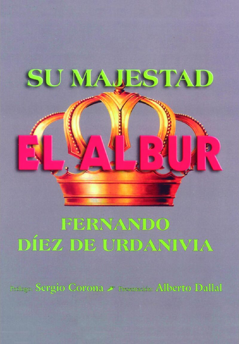 Portada de SU MAJESTAD EL ALBUR