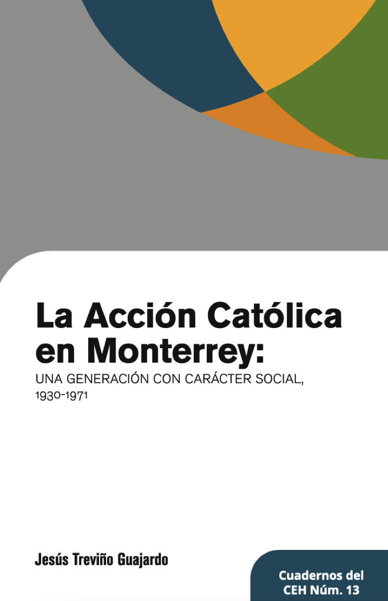 Portada de La Accion Catolica en Monterrey · Jesus Treviño Guajardo