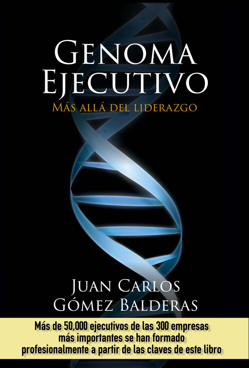 Portada de Genoma ejecutivo · Juan Carlos Gómez Balderas