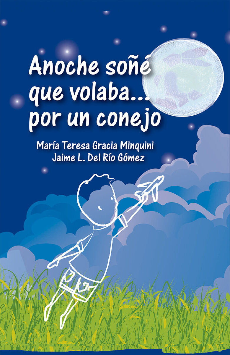 Portada de Anoche soñé que volaba... por un conejo