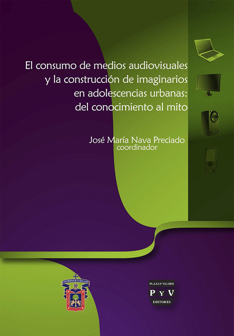 Portada de El consumo de medios audiovisuales y la construcción de imaginarios en adolescencias urbanas