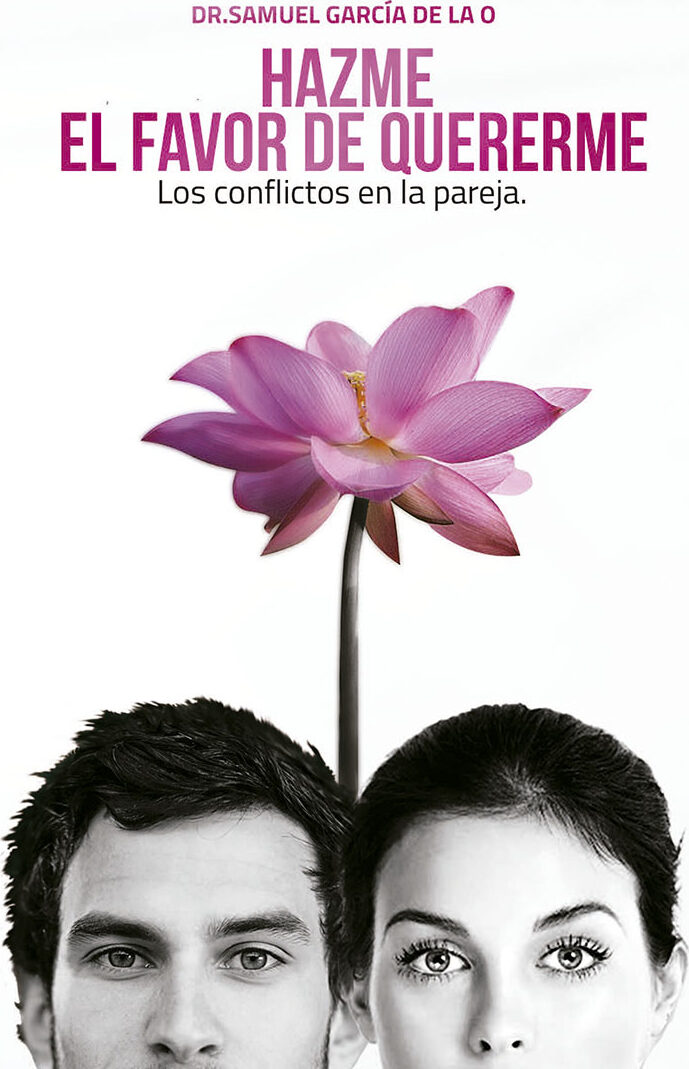 Portada de Hazme el favor de quererme · Samuel García De La O
