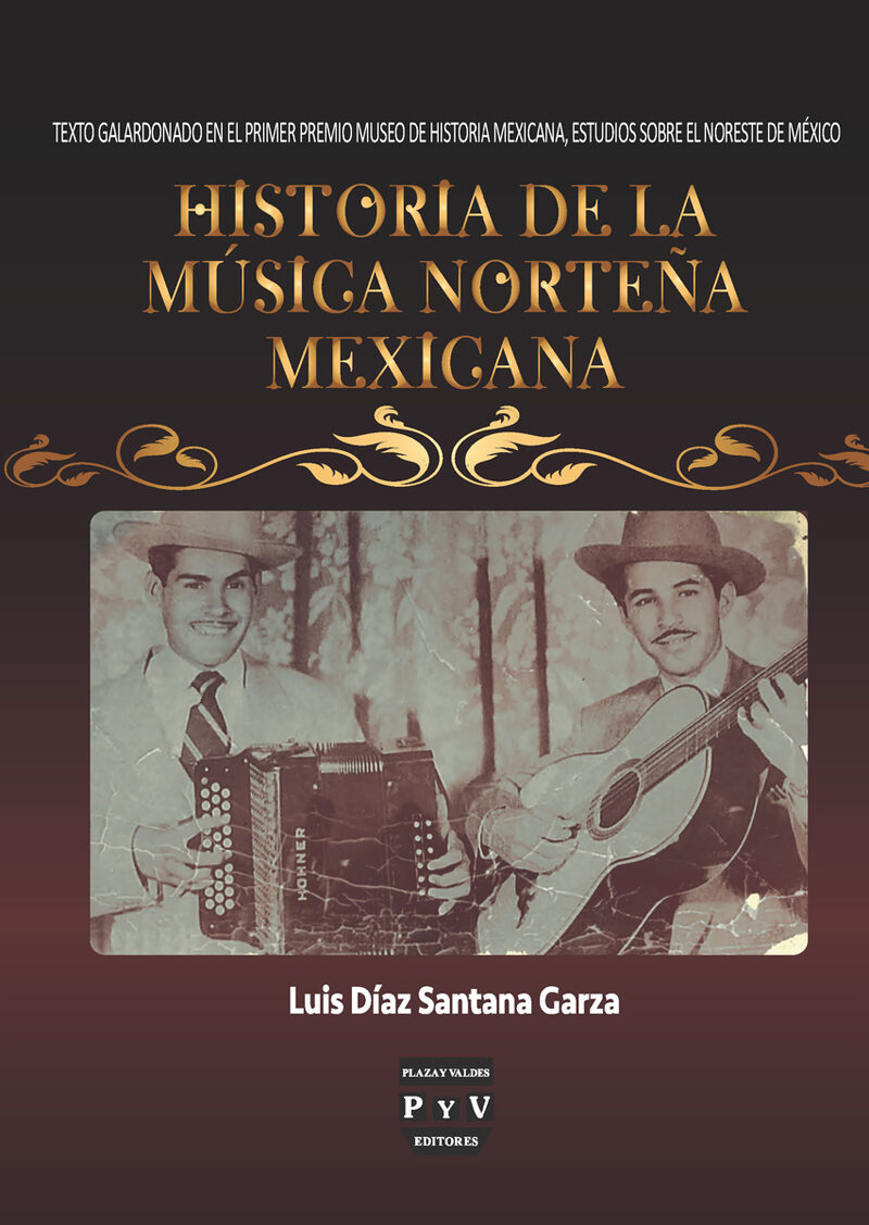 Portada de Historia de la música norteña mexicana · Luis Adrián Díaz Santana Garza