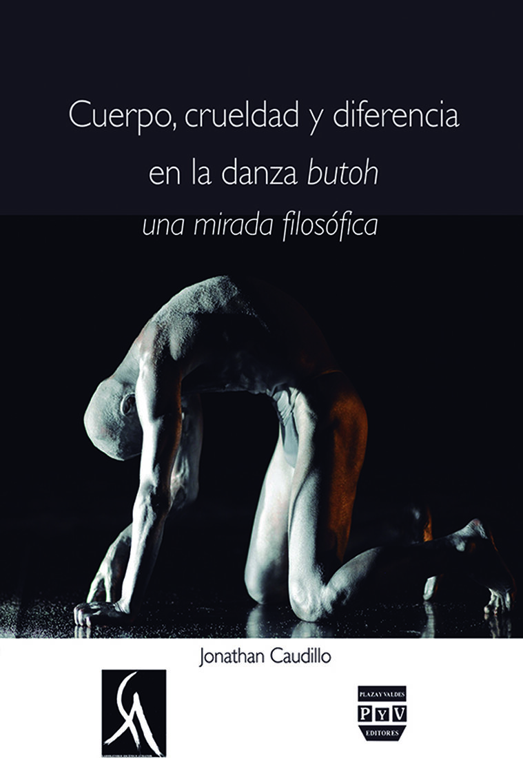 Portada de Cuerpo, crueldad y diferencia en la danza butoh