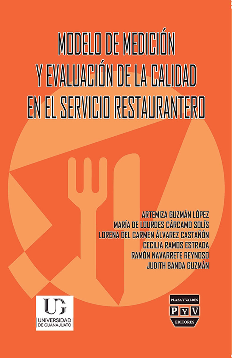 Portada de Modelo de medicion y evaluacion de la calidad en el servivio restaurantero