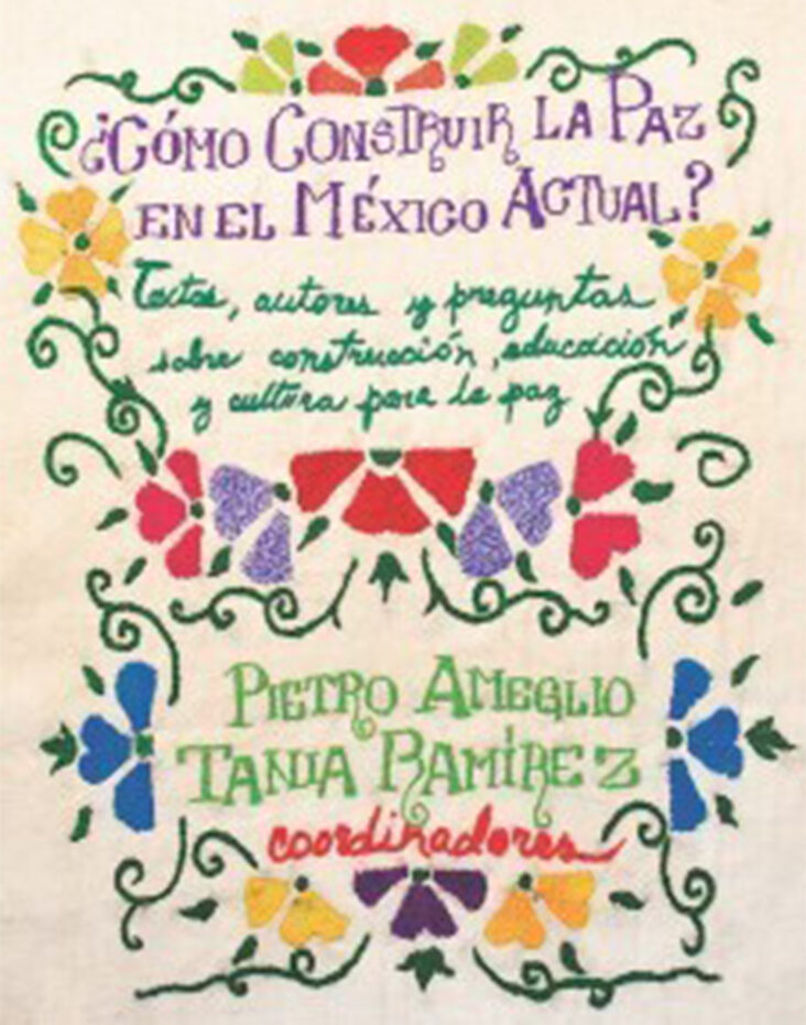 Portada de ¿Cómo construir la paz en el Mexico actual? · Pietro.Ramírez , Tania Ameglio