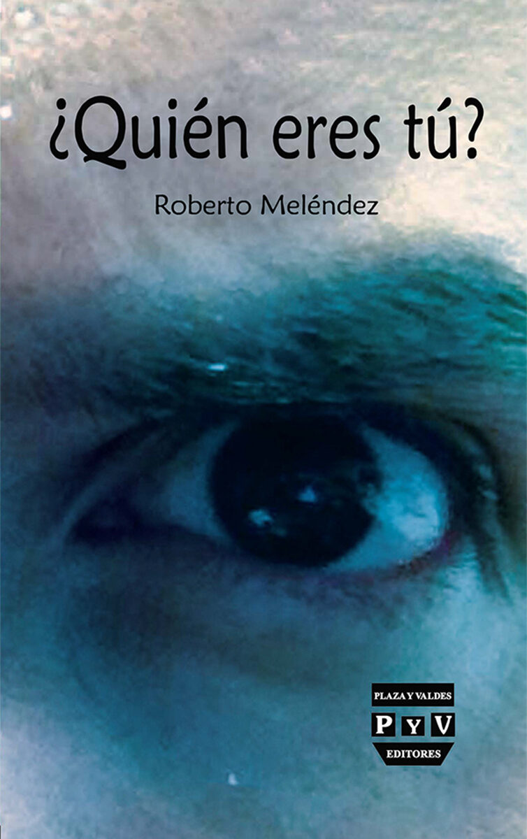 Portada de ¿Quién eres tú? · Roberto Meléndez