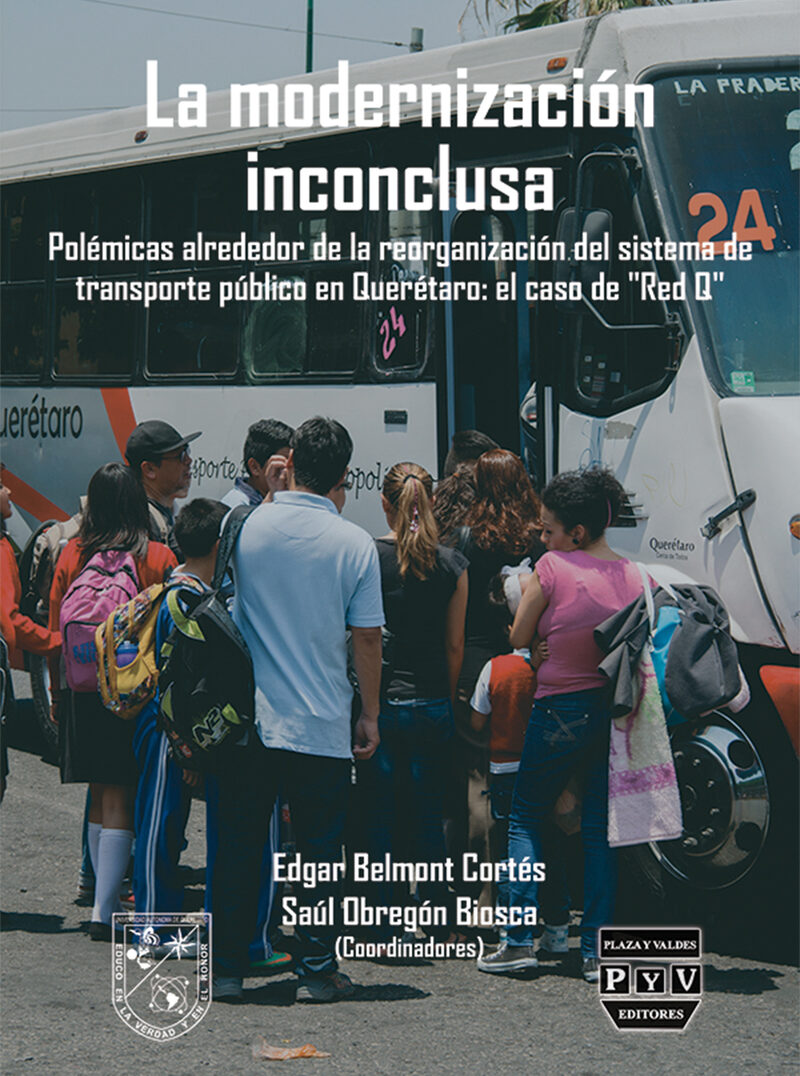 Portada de La modernización inconclusa · Saúl Obregón Biosca