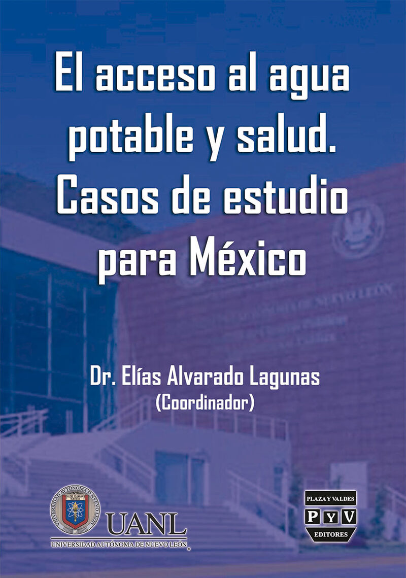 Portada de El acceso al agua potable y salud. Casos de estudio para México