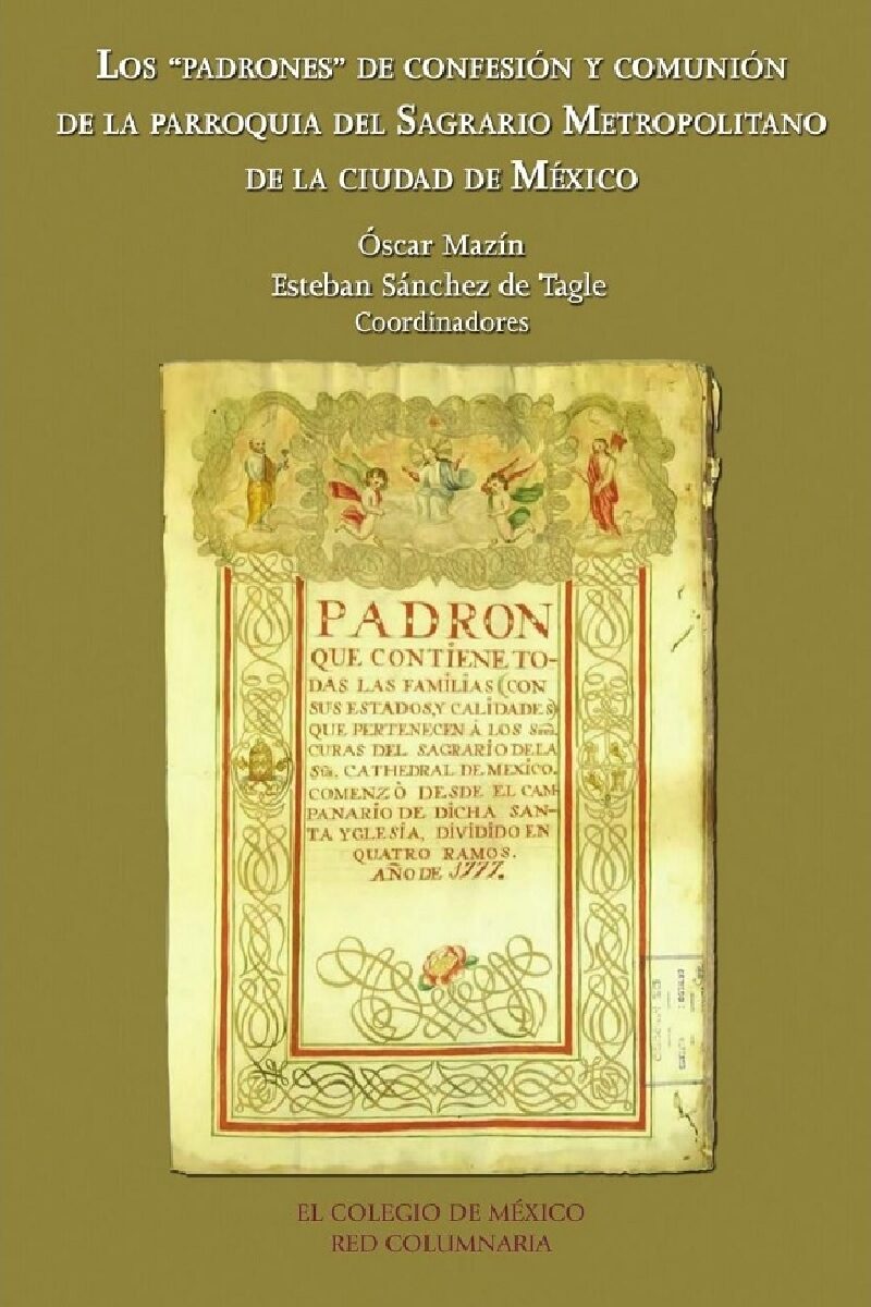 Portada de Los padrones de confesión y comunión de la parroquia del Sagrario Metropolitano de la ciudad de México