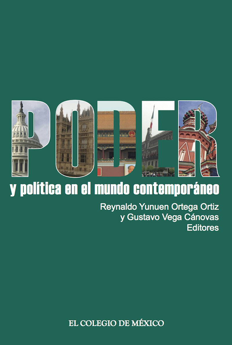 Portada de Poder y política en el mundo contemporáneo · Reynaldo Yunuen.Vega Cánovas , Gustavo Ortega Ortiz