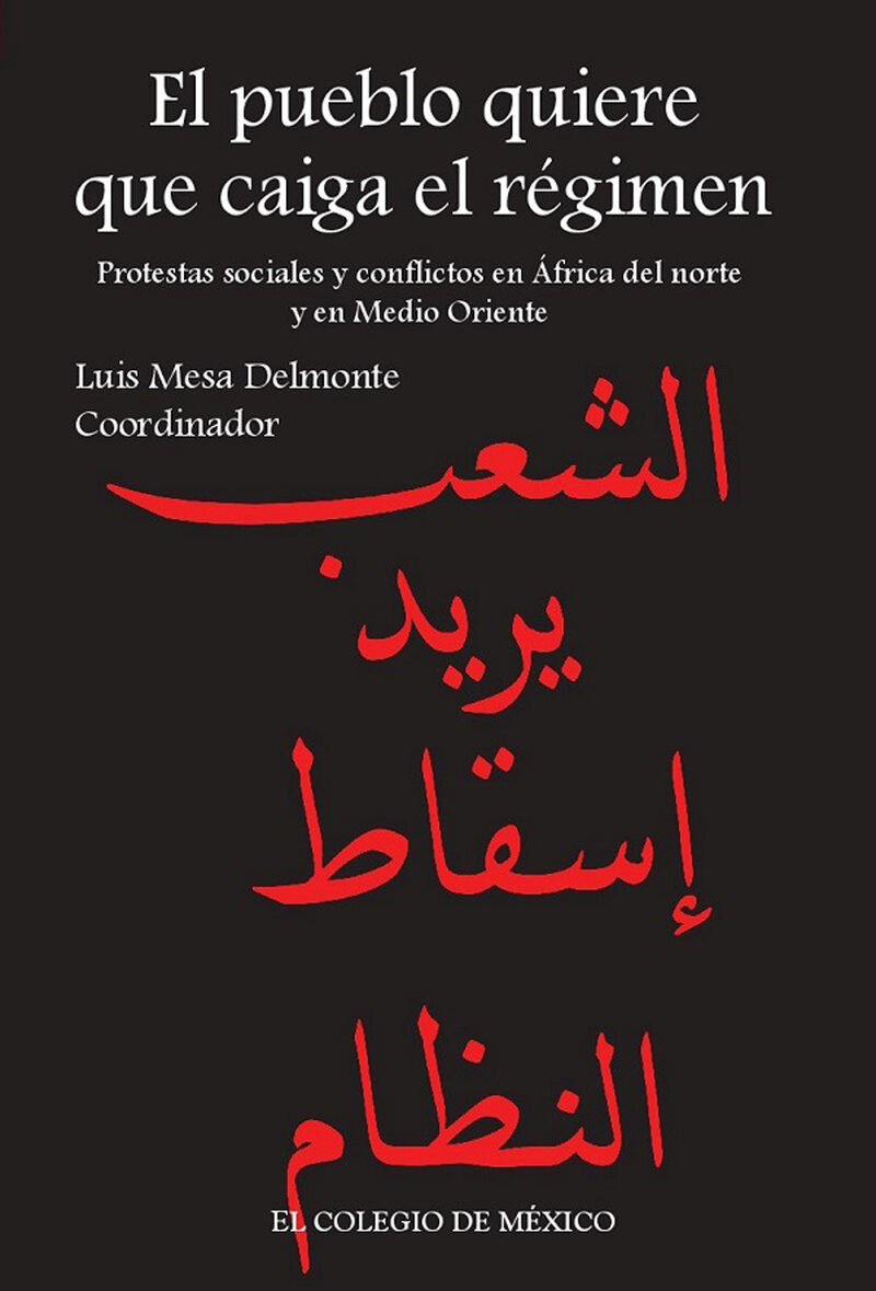 Portada de El pueblo quiere que caiga el régimen. · Luis Mesa Delmonte