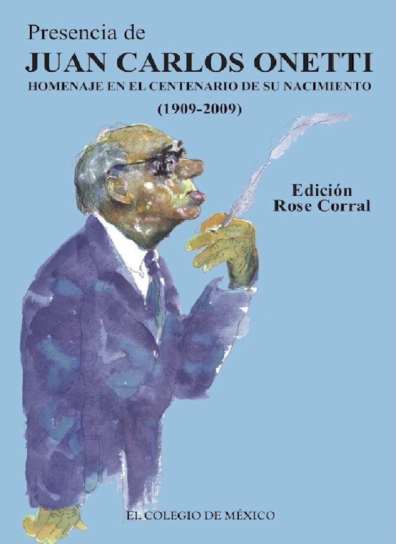 Portada de Presencia de Juan Carlos Onetti. · Rose Corral