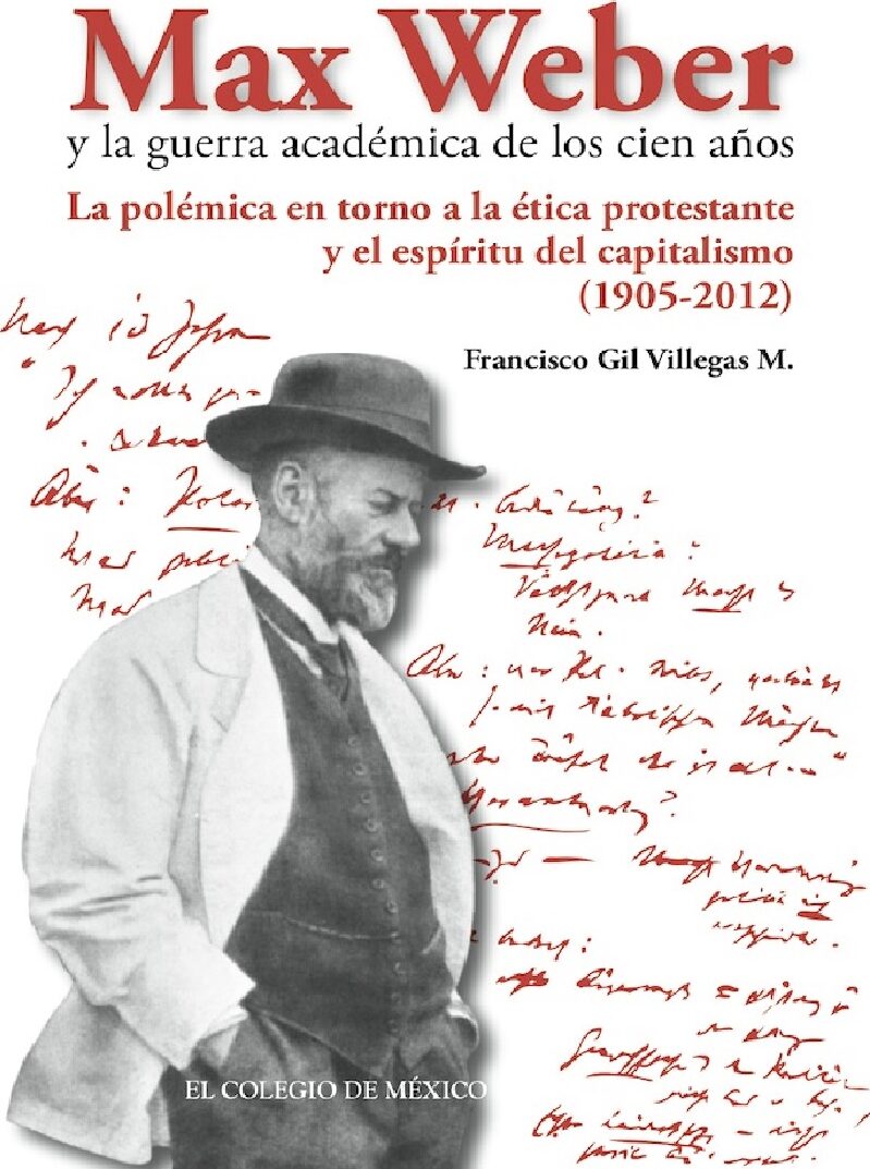 Portada de Max Weber y la guerra académica de los cien años.