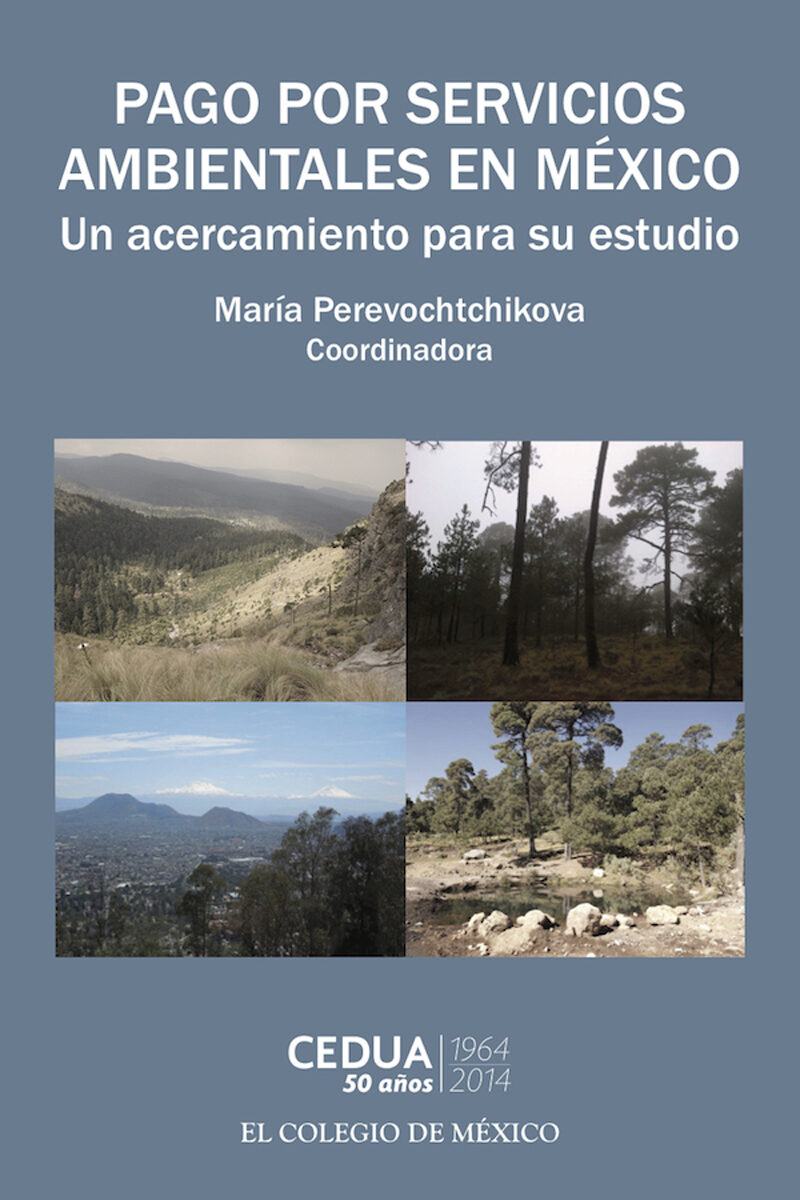 Portada de Pago por servicios ambientales en México: