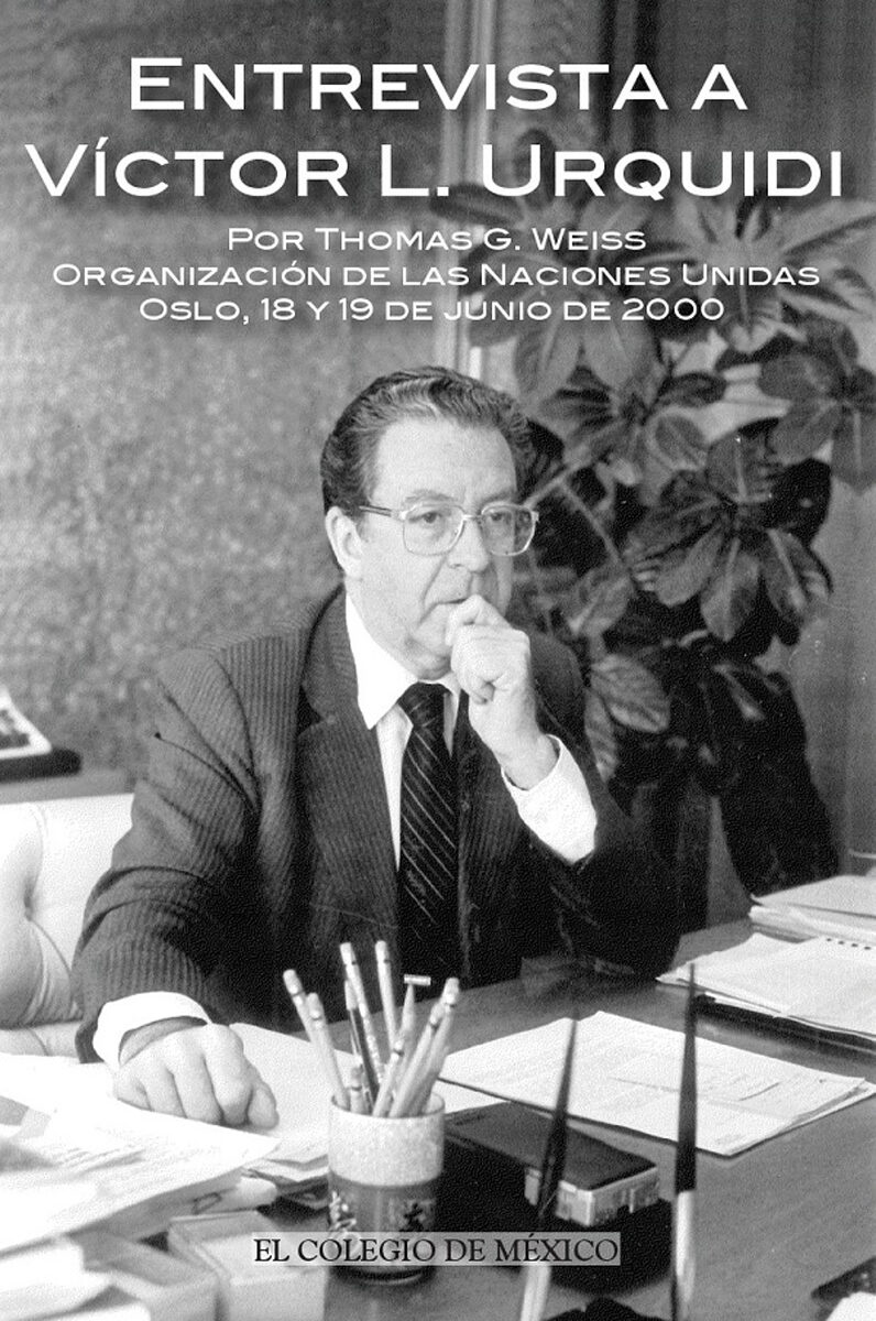 Portada de Entrevista a Víctor L. Urquídi por Thomas G. Weiss.