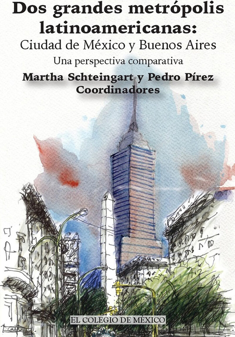 Portada de Dos grandes metrópolis latinoamericanas: