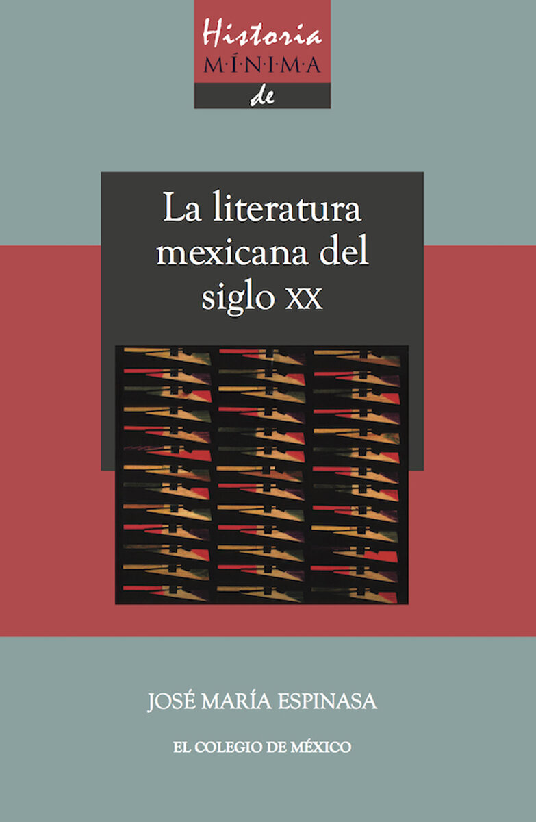 Portada de Historia mínima de la literatura mexicana en el siglo XX