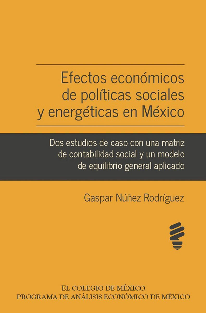 Portada de Efectos económicos de políticas sociales y energéticas en México