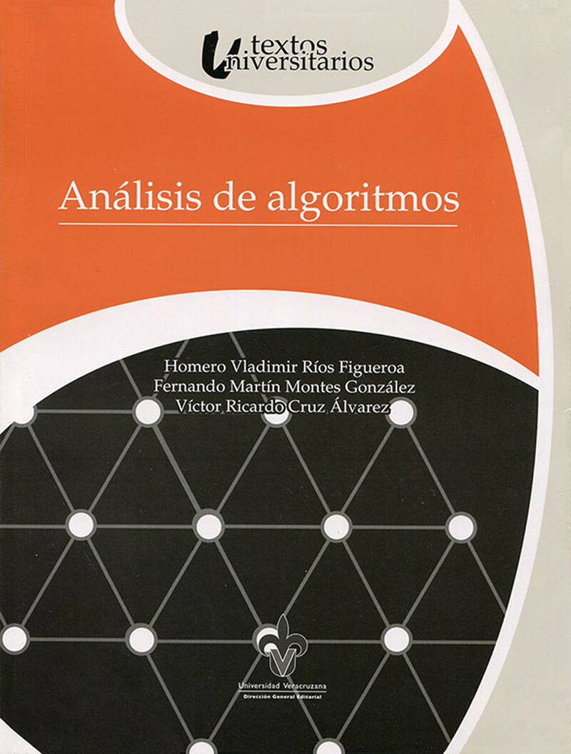 Portada de Análisis de algoritmos · Homero Vladimir.Montes González Fernando Martín , .Cruz Álvarez , Víctor Ricardo Ríos Figueroa