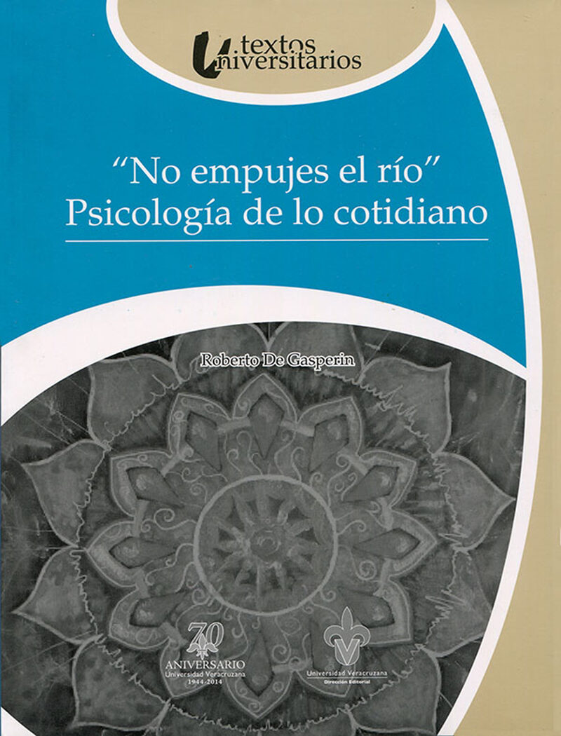 Portada de No empujes el río. Psicología de lo cotidiano