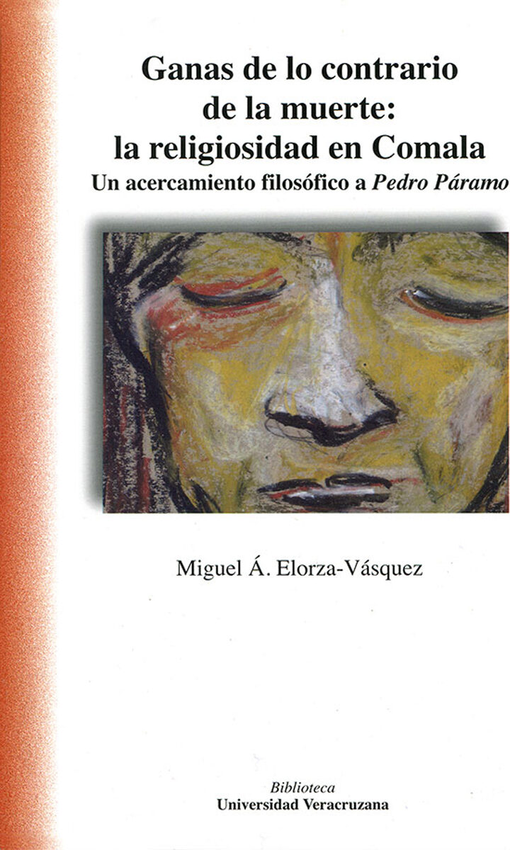 Portada de Ganas de lo contrario a la muerte: la religiosidad en Comala