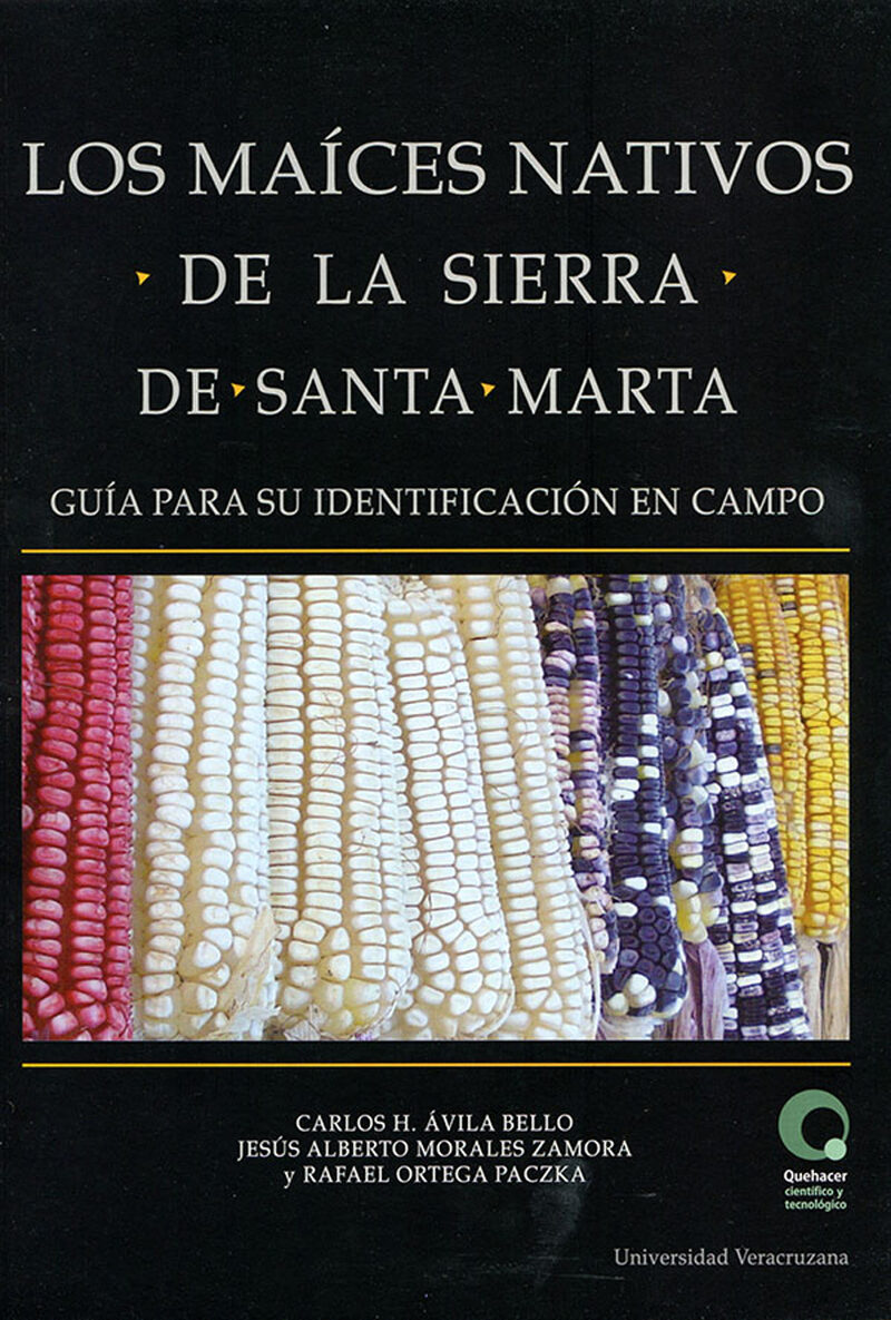 Portada de Los maíces nativos de la Sierra de Santa Marta