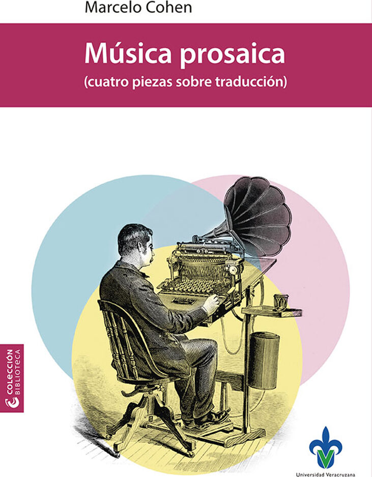 Portada de Música prosaica (cuatro piezas sobre traducción) · Marcelo Cohen