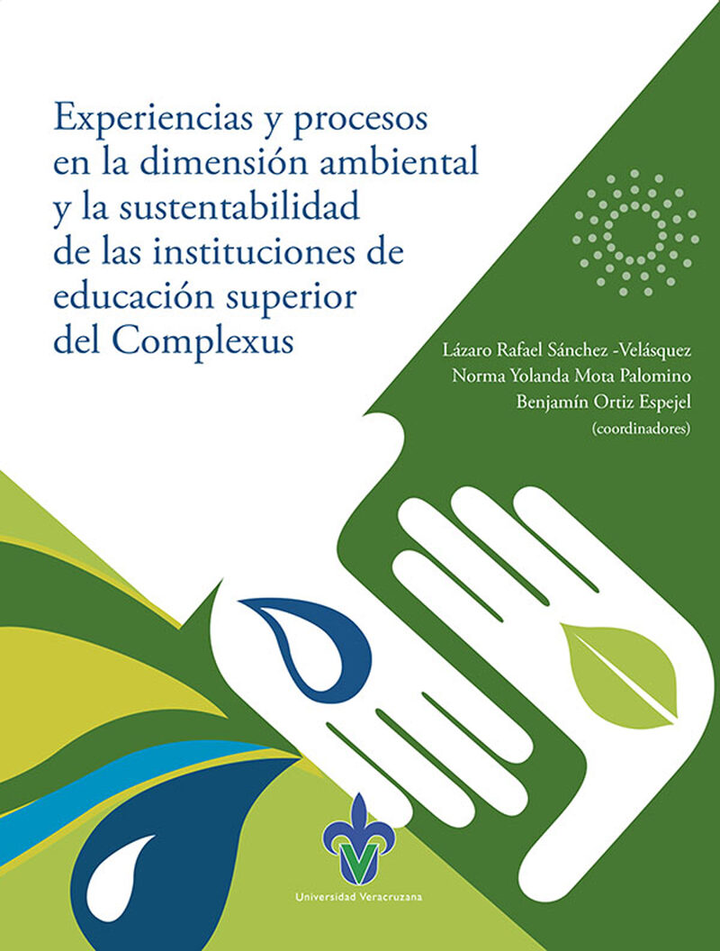 Portada de Experiencias y procesos en la dimensión ambiental y la sustentabilidad de las instituciones de educación superior del Complexus