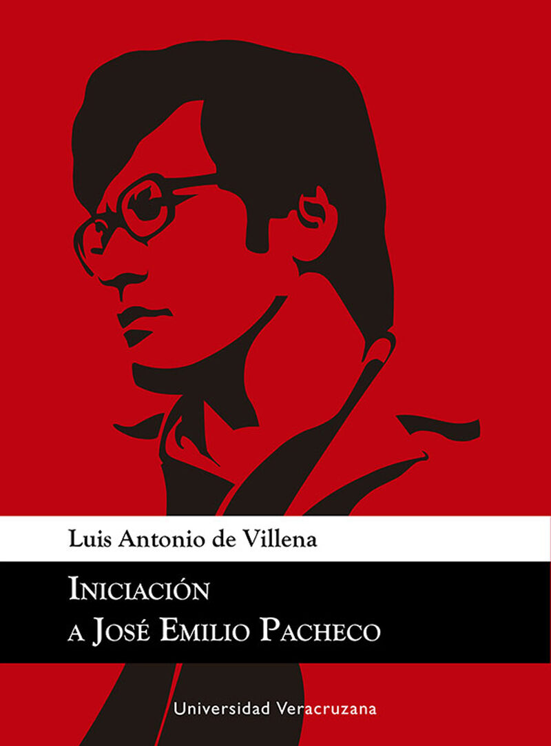 Portada de Iniciación a José Emilio Pacheco · Luis Antonio De Villena