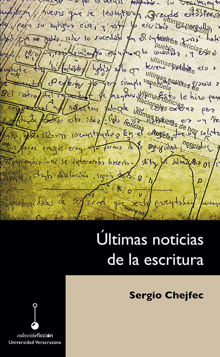Portada de Últimas noticias de la escritura