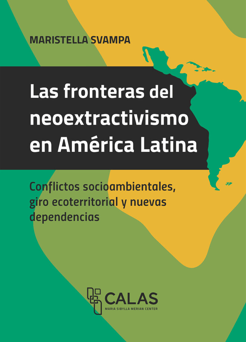 Portada de Las fronteras del neoextractivismo en América Latina