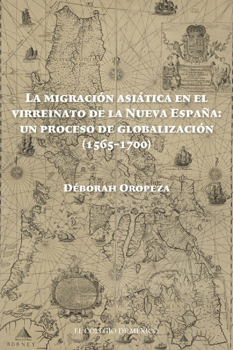 Portada de La migración asiática en el Virreinato de la Nueva España: