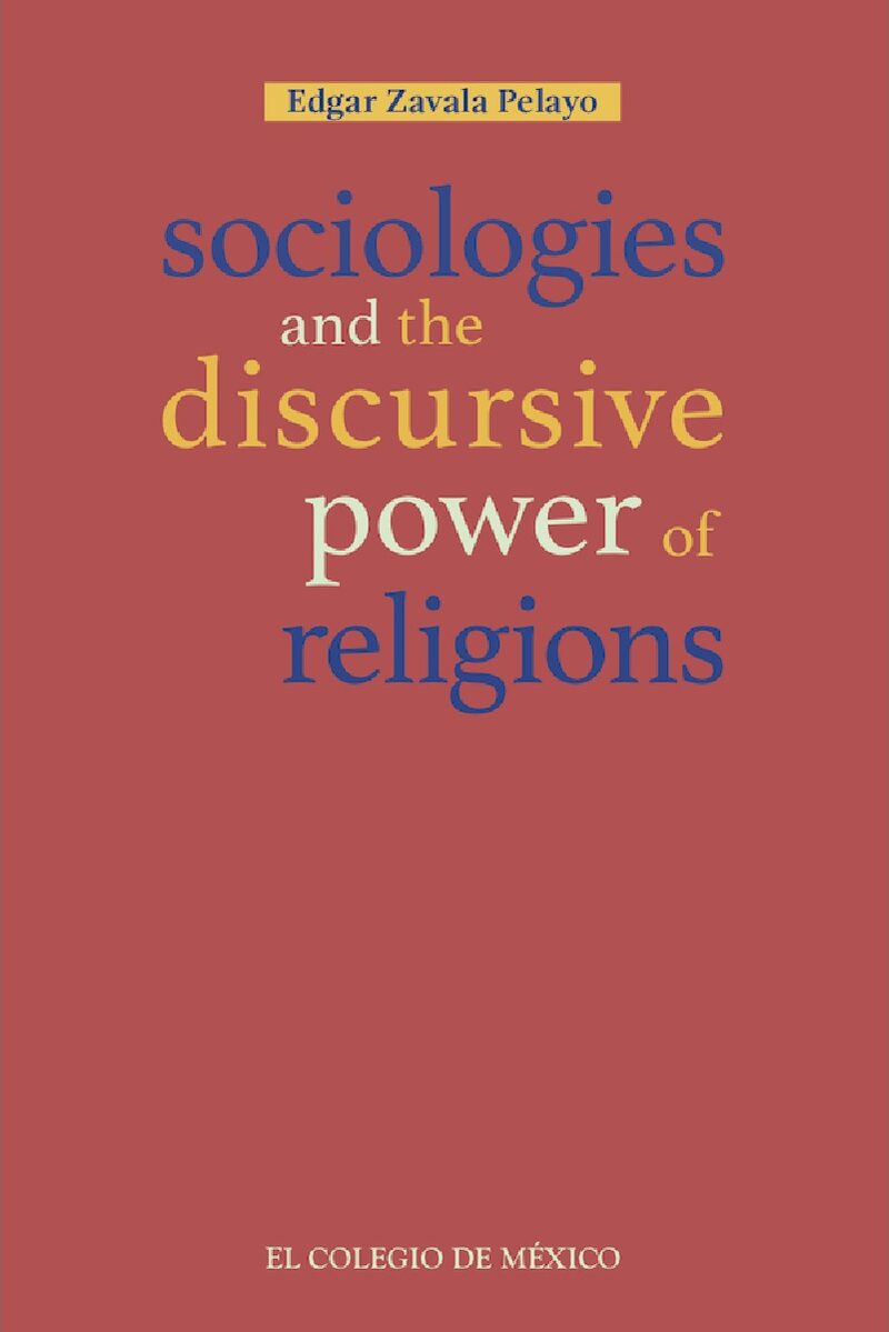 Portada de Sociologies and the discursive power of religions