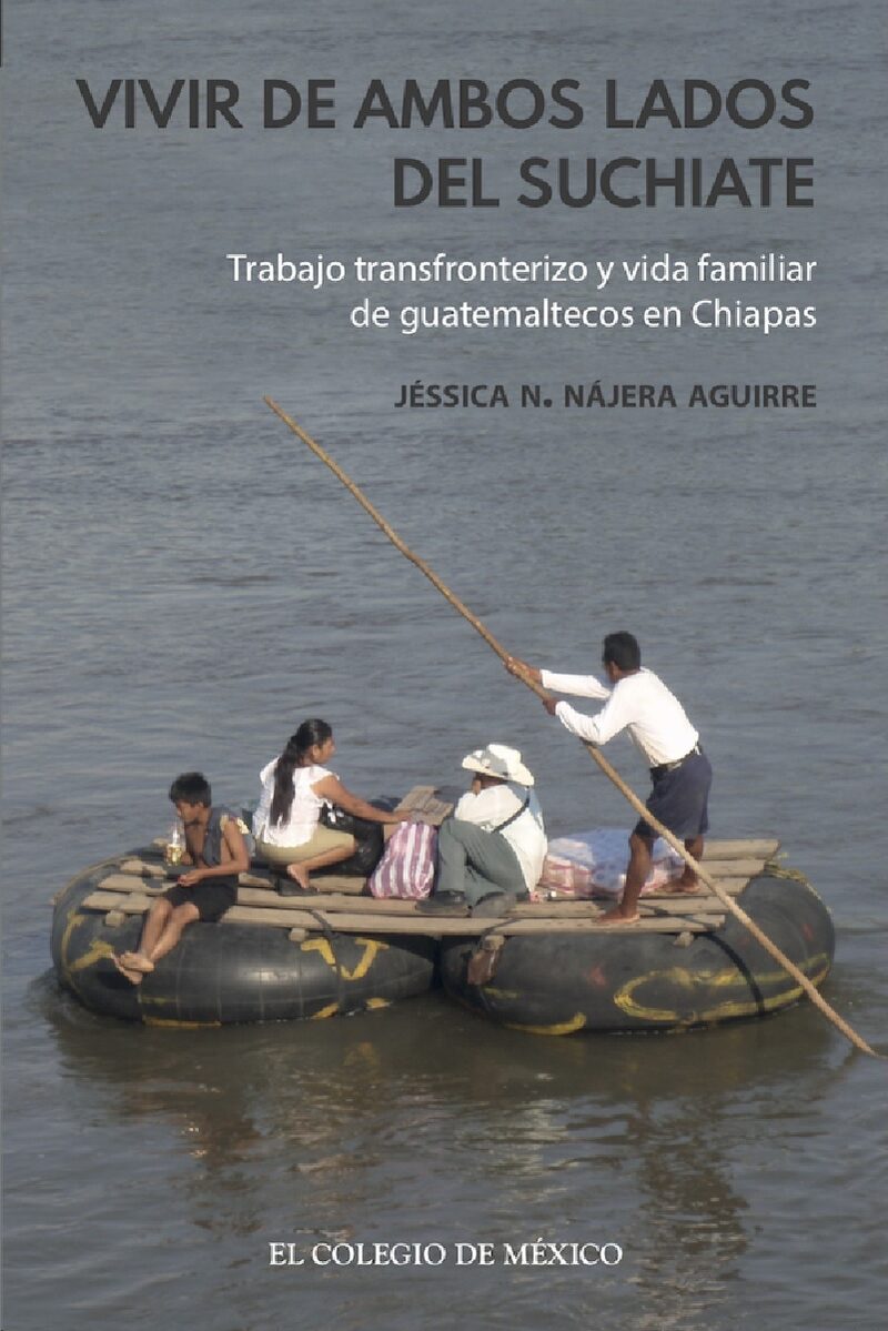 Portada de Vivir de ambos lados del Suchiate. · Jésica Nájera